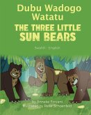 The Three Little Sun Bears (Swahili-English)