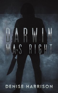 Darwin Was Right - Harrison, Denise