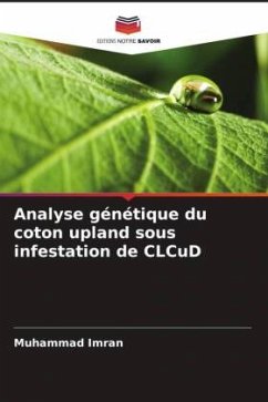 Analyse génétique du coton upland sous infestation de CLCuD - Imran, Muhammad