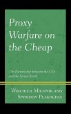 Proxy Warfare on the Cheap