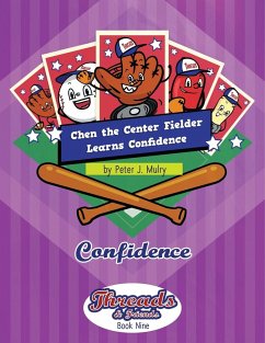 Chen the Center Fielder Learns Confidence - Mulry, Peter J