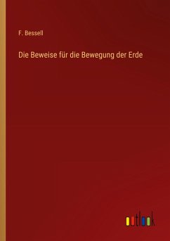 Die Beweise für die Bewegung der Erde