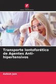 Transporte Iontoforético de Agentes Anti-hipertensivos