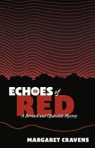 Echoes of Red: A Bernard and Clydesdale Mystery Volume 1