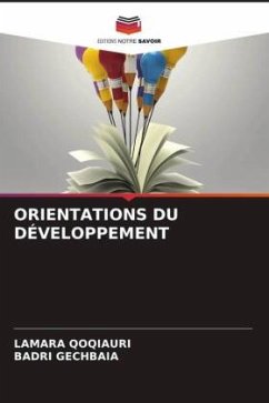 ORIENTATIONS DU DÉVELOPPEMENT - QOQIAURI, LAMARA;GECHBAIA, BADRI