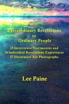 Extraordinary Revelations to Ordinary People - Paine, Lee