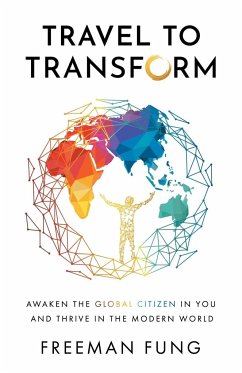 Travel to Transform - Fung, Freeman