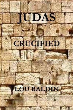 Judas Crucified - Baldin, Lou