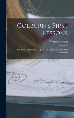 Colburn's First Lessons - Colburn, Warren