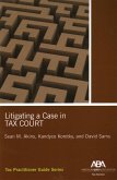 Litigating a Case in Tax Court