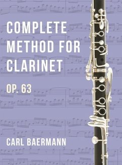 O32 - Complete Method for Clarinet Op. 63 - C. Baerman - Baermann, Carl