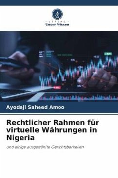 Rechtlicher Rahmen für virtuelle Währungen in Nigeria - Amoo, Ayodeji Saheed