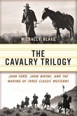 The Cavalry Trilogy