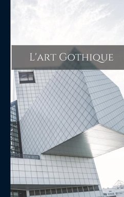 L'art Gothique - Anonymous