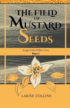 The Field of Mustard Seeds - Collins, Lakise