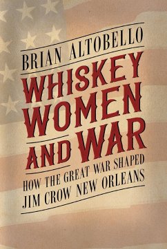 Whiskey, Women, and War - Altobello, Brian