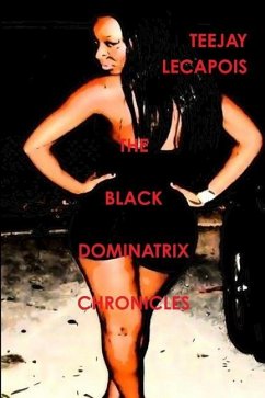 The Black Dominatrix Chronicles - Lecapois, Teejay