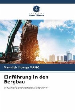 Einführung in den Bergbau - Ilunga YANO, Yannick