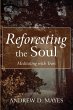 Reforesting the Soul - Bild 1