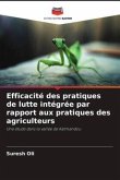 Efficacité des pratiques de lutte intégrée par rapport aux pratiques des agriculteurs