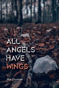 All Angels Have Wings - Thomsen, Mai