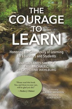 The Courage to Learn - Eames-Sheavly, Marcia; Michalec, Paul; Wehlburg, Catherine M