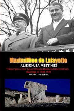 ALIENS-USA MEETINGS - De Lafayette, Maximillien