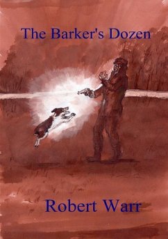 The Barker's Dozen - Warr, Robert