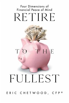 Retire to the Fullest - Chetwood CFP®, Eric