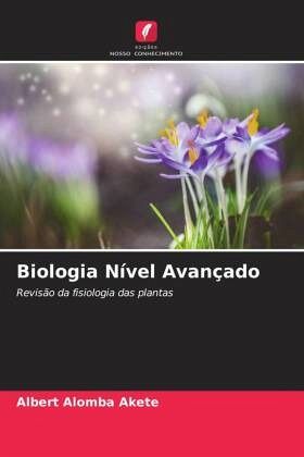 Biologia Nível Avançado Biologia Nível Avançado