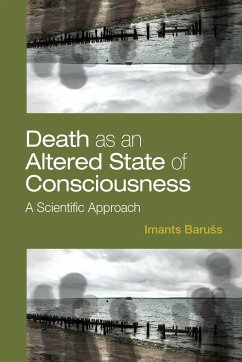 Death as an Altered State of Consciousness - Baruss, Imants