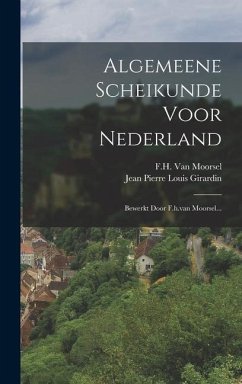 Algemeene Scheikunde Voor Nederland