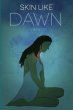 Skin Like Dawn - Bild 1