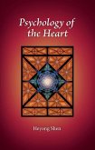 Psychology of the Heart Psychology of the Heart