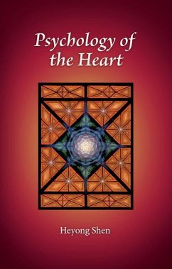Psychology of the Heart - Shen, Heyong