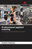 Professional-applied training