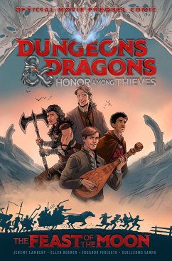 Dungeons & Dragons: Honor Among Thieves--The Feast of the Moon (Movie Prequel Comic) - Lambert, Jeremy; Boener, Ellen