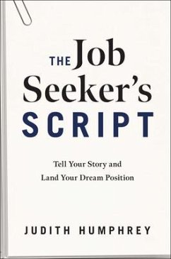 The Job Seeker's Script - Humphrey, Judith