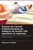 Examen du conseil d'administration du médecin de famille 100 questions et réponses