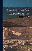 Description Des Monumens De Rhodes