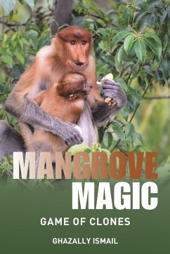 Mangrove Magic - Ismail, Ghazally