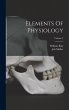 Elements Of Physiology; Volume 2 - Bild 1