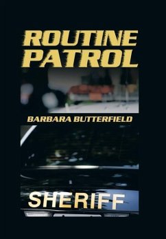 Routine Patrol - Butterfield, Barbara