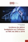 Incidence du déficit budgétaire sur l¿inflation en RDC de 2002 à 2018