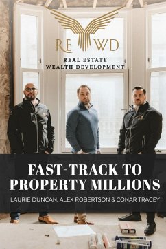 Fast-Track to Property Millions - Duncan, Laurie; Robertson, Alex; Tracey, Conar