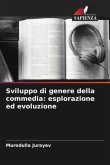 Sviluppo di genere della commedia: esplorazione ed evoluzione