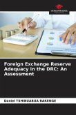 Foreign Exchange Reserve Adequacy in the DRC: An Assessment