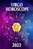 Virgo Horoscope 2023 (2023 zodiac predictions, #6) (eBook, ePUB)