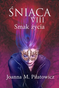 Cover SNIACA VIII ~ Smak zycia (seria 