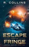 Escape From the Fringe: Central Worlds Book One
